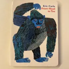 From Head to Toe エリック・カール