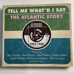 Tell Me What'd I Say: The Atlantic Story