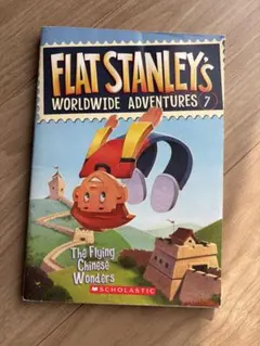 Flat Stanley's Worldwide Adventures 7