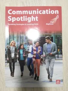 Communication Spotlight High Beginner