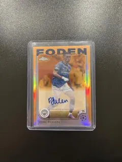 フィル・フォーデン Topps Chrome オレンジオート /25