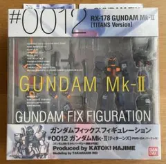 GUNDAM FIX FIGURATION #0012 ガンダムMk-II