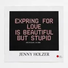 POSTER：Jenny Holzer