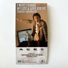 角松敏生 I must change my life & love for me