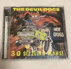 THE DEVIL DOGS 30 SIZZLING SLABS! CD