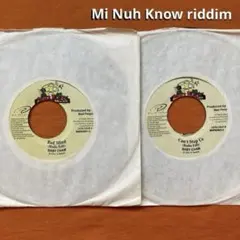 レゲエ Mi Nuh Knowリディム　2枚