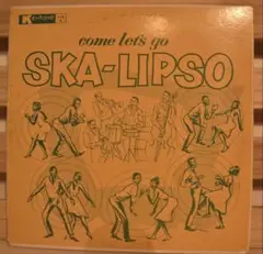 Count Owen – Come Let's Go Ska-Lipso