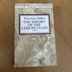 The Theory of the Leisure Class 洋書