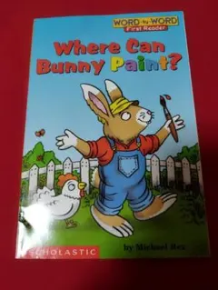 Where Can Bunny Paint? by Michael Rex