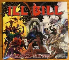 Ill Bill What’s Wrong w/ Bill? 20th Aniv