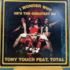 Tony Touch feat. Total I Wonder Why