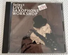 Select Live Saxophone Workshop