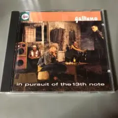 ガリアーノ In Pursuit of the 13th Note 輸入盤CD