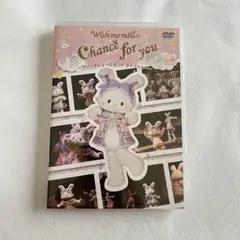 Wish me mell 「Chance for you」 DVD