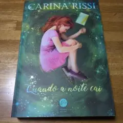 Quando a noite cai - CARINA RISSI ポルトガル語