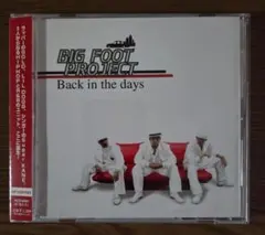 Back in the days BIG FOOT PROJECT