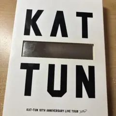 KAT-TUN/KAT-TUN 10TH ANNIVERSARY LIVE T…