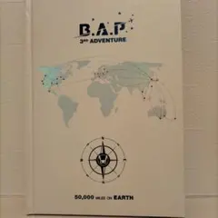B.A.P 3rd Adventure 50000 Miles on Earth