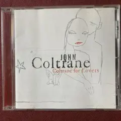 ジョン・コルトレーン/コルトレーン・フォー・ラヴァーズ　ジャズ・サックスCD