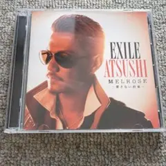 中古CD　EXILE ATSUSHI MELROSE -愛さない約束-