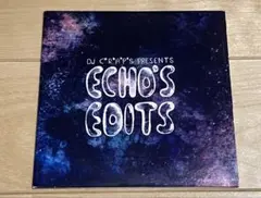 DJ C*R*A*P*S (LORD ECHO) ‎Echo's Edits