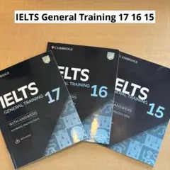 IELTS GENERAL TRAINING 17, 16, 15