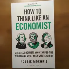 HOW TO THINK LIKE AN ECONOMIST 洋書