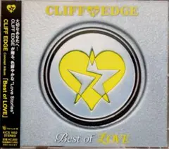 CLIFF EDGE／Best of LOVE　CD帯付き