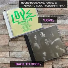 HOUND DOG CD 2枚セット「LOVE」「BACK TO ROCK」