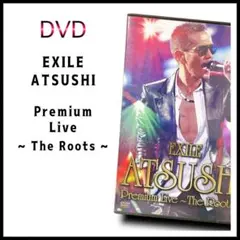 EXILE ATSUSHI / DVD ミュージック