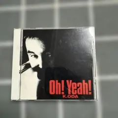 K.ODA Oh! Yeah! CD
