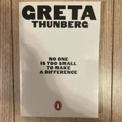 GRETA THUNBERG NO ONE IS TOO SMALL