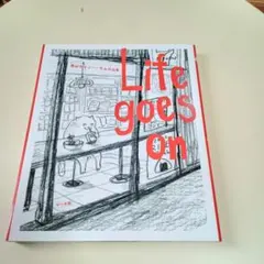 Life goes on 黒山キャシー・ラム作品集 アートブック