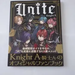 KnightA/騎士A オフィシャルファンブック 『Unite』