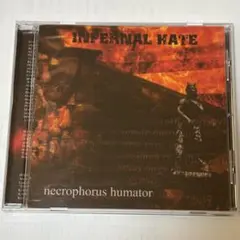 INFERNAL HATE / Necrophorus Humator