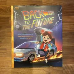 Back to the Future (POP Classics) 【洋書】