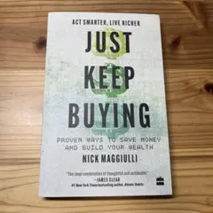 Just Keep Buying by Nick Maggiulli