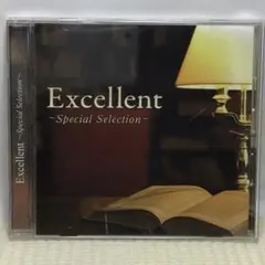 Excellent ~Special Selection~