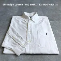 90s ラルフローレン BIG SHIRT 長袖BDシャツ ビッグポロ S 白