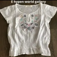Ehyphenworldgalleryイーハイフンワールドギャラリー刺繍ブラウス