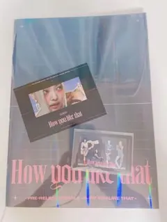 blackpink how you like that