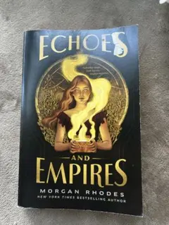 ECHOES AND EMPIRES MORGAN RHODES 英語　本　洋書