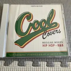 クールカバーズ レゲエ・ミーツ・ヒップホップ・R&B Vol.1