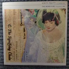 SCRITTI POLITTI THE WORD GIRL VS 747
