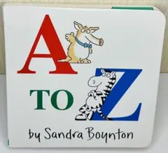 【英語 絵本】”A TO Z” Sandra Boynton アルファベット絵本