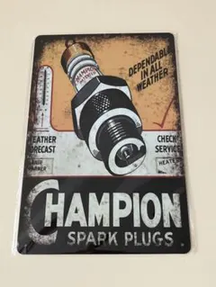CHAMPION SPARK PLUGS ブリキ看板 レトロ インテリア