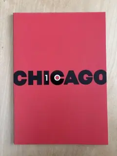 CHICAGO 2007年公演 パンフレット