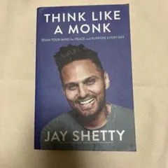 Think Like a Monk / Jay Shetty