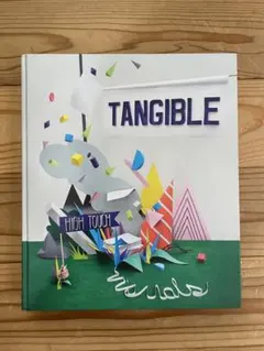TANGIBLE HIGH TOUCH VISUALS