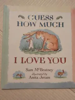 GUESS HOW MUCH I LOVE YOU 英語絵本